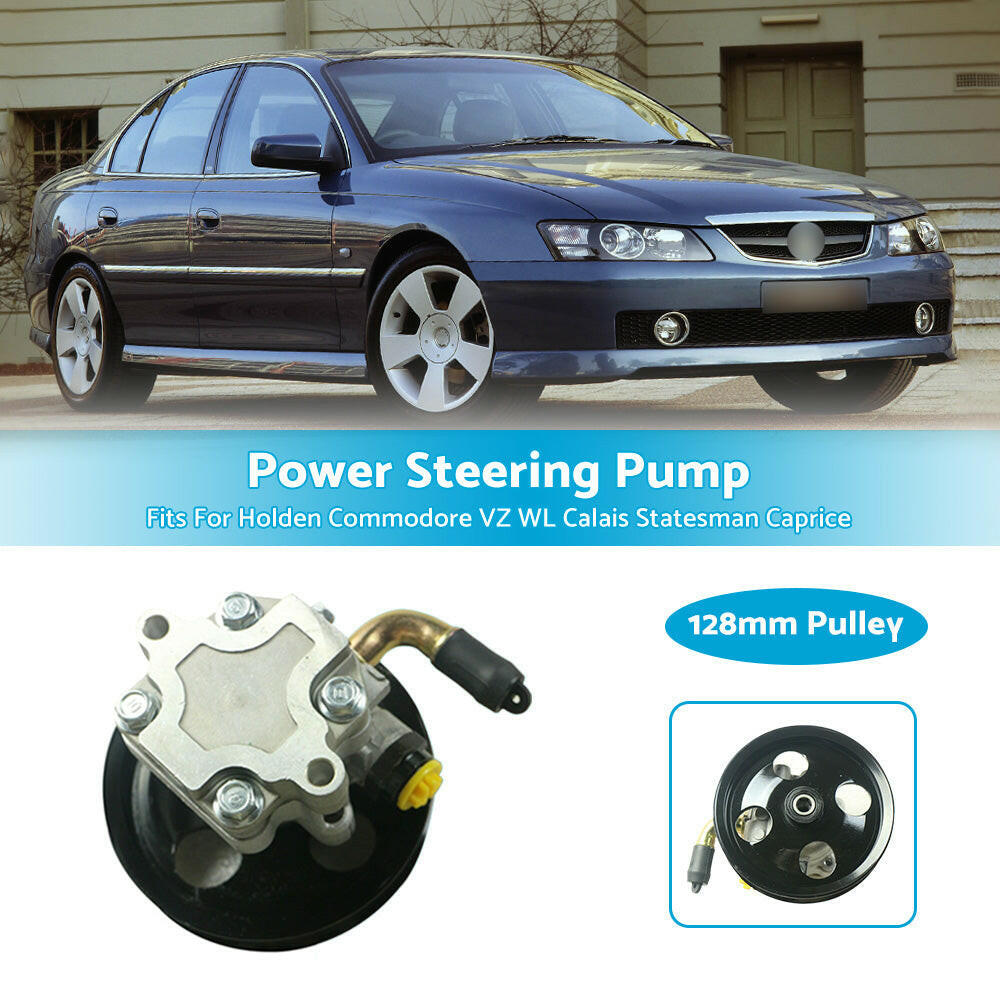 Power Steering Pump 128mm Pulley Suitable for Holden VZ WL Commodore Calais Caprice V6 V8.