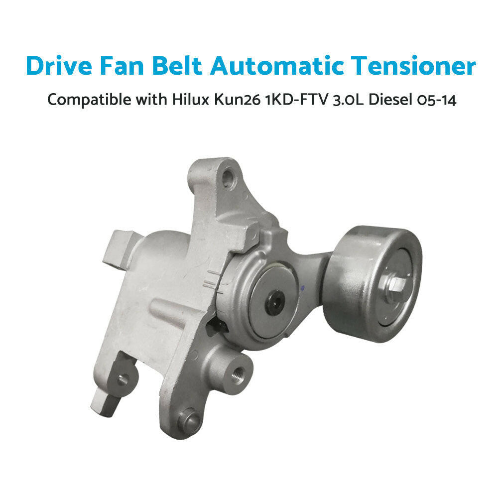 Drive Fan Belt Tensioner Suitable For Hilux KUN25 KUN26 1KD-FTV 3. 0 Diesel 05-14.