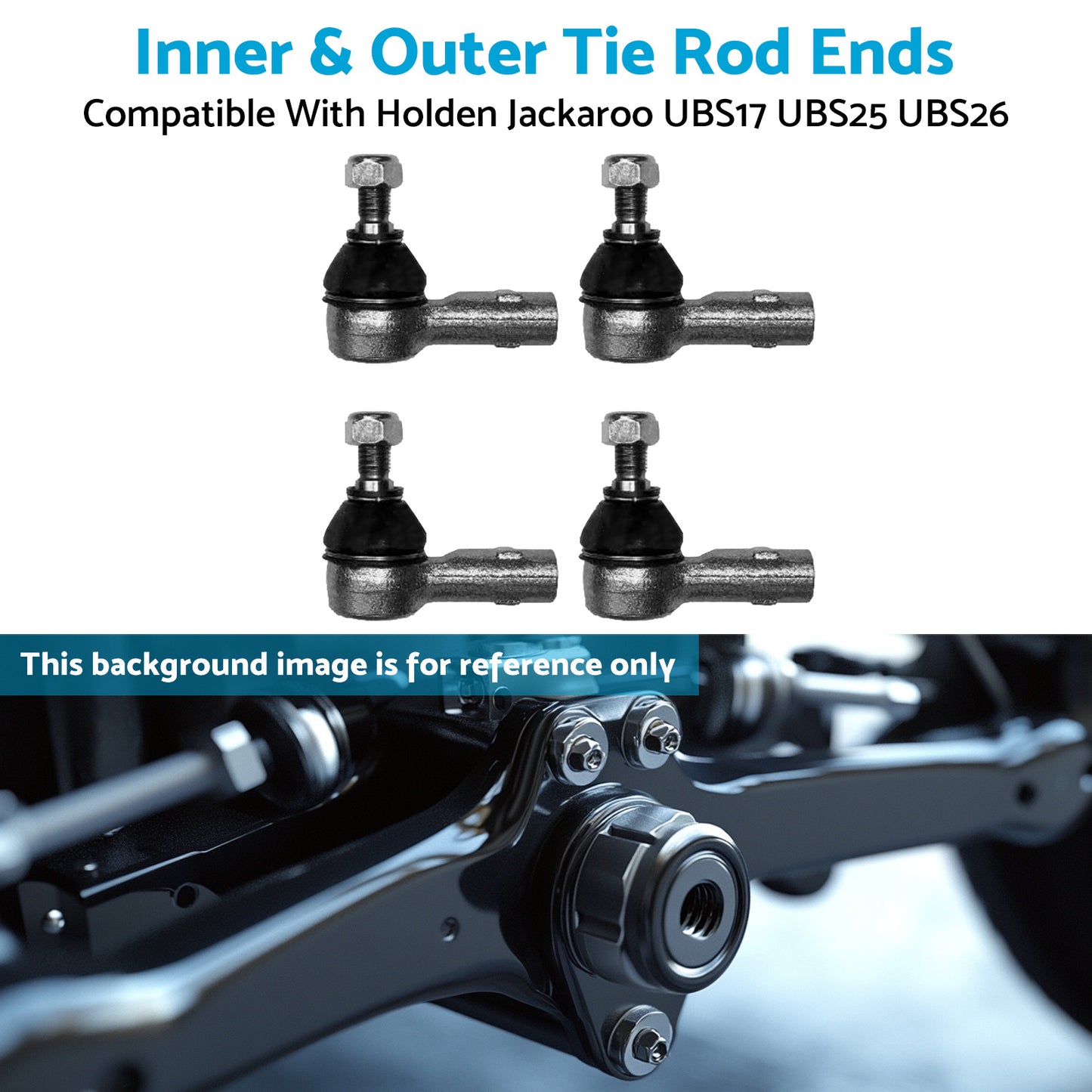 Inner & Outer Tie Rod Ends Suitable For Holden Jackaroo UBS17 / UBS25 / UBS26 1988-2004