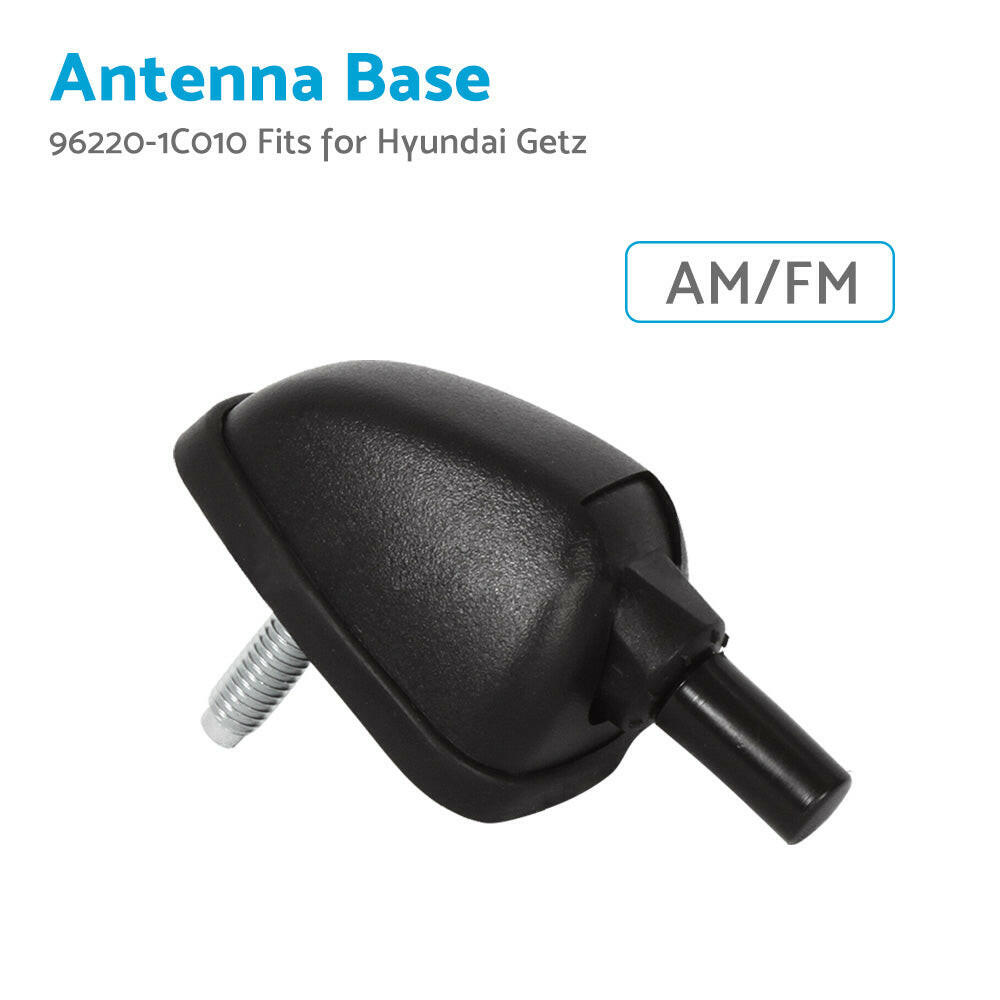 Roof Loop Antenna Base Assembly AM/FM Suitable For Hyundai Getz 2005-2010 96220-1C010.