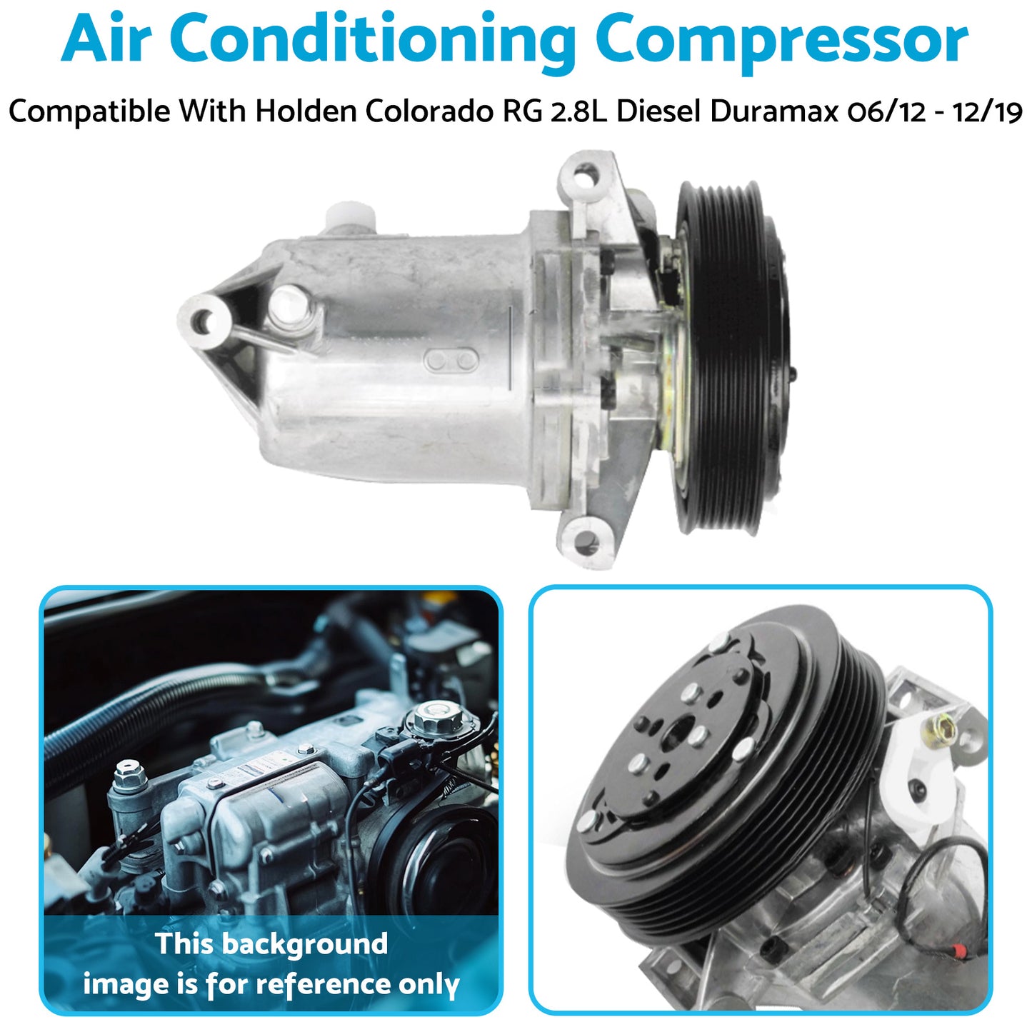 AC Compressor Suitable For Holden Colorado RG 2.8L Diesel Duramax 2012-2019