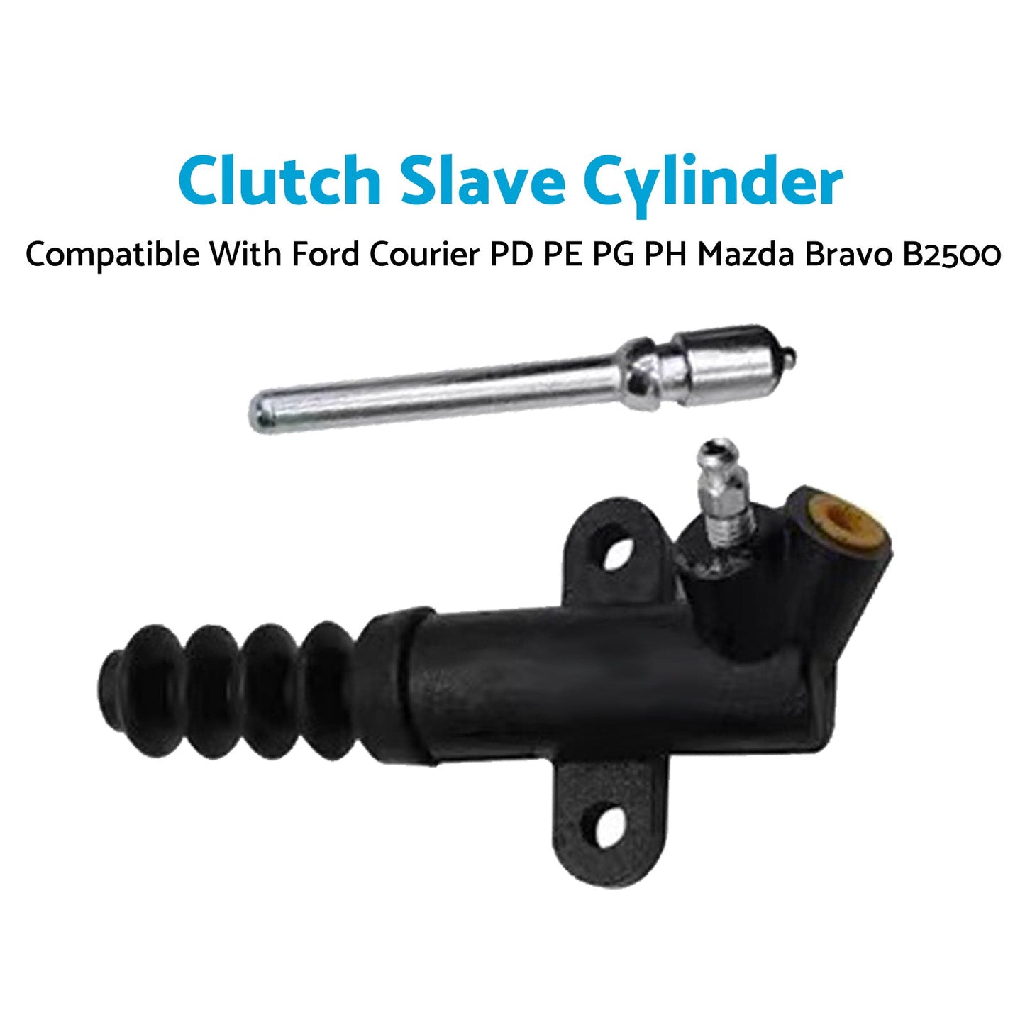Clutch Slave Cylinder Suitable For Mazda Bravo B2500 2.5L Diesel WL WL-T 1996-2006 & Ford Courier PD PE PG PH 2.5L Diesel 1996-2006