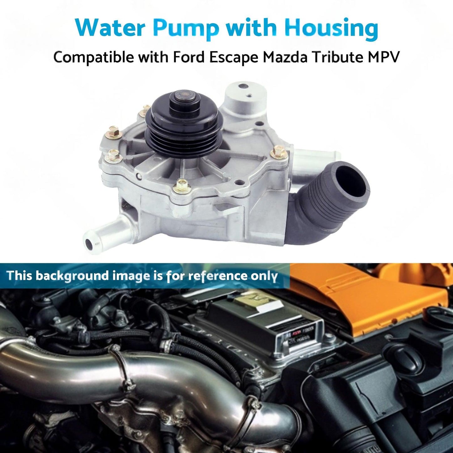 Water Pump  and  Housing ?Suitable for Mazda Tribute MPV Ford Escape V6 3. 0L 03-06.