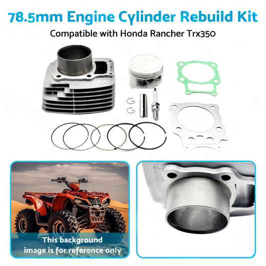 78.5mm Engine Cylinder Rebuild Kit Suitable For Honda TRX350 Rancher 2000-2006.