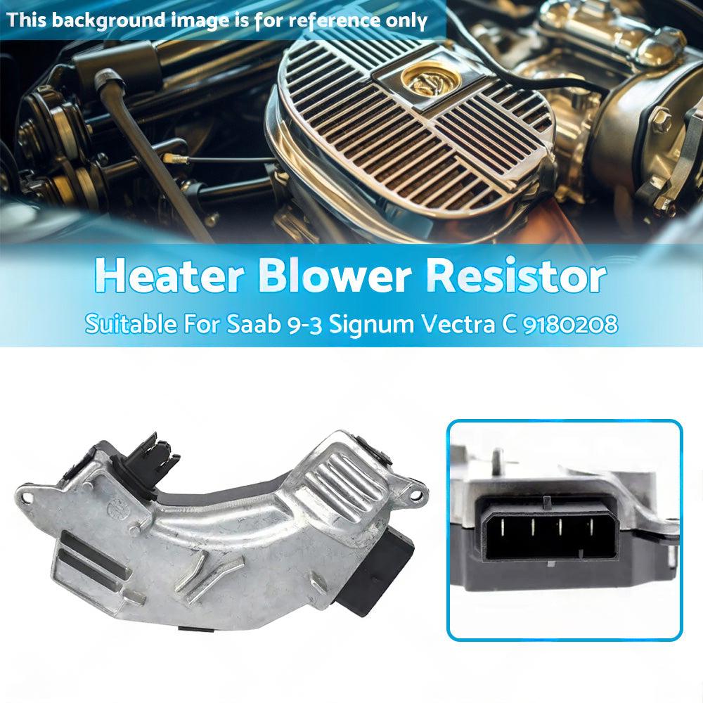 Heater Blower Fan Motor Resistor Suitable For Saab 9-3 Signum Vectra C 9180208.