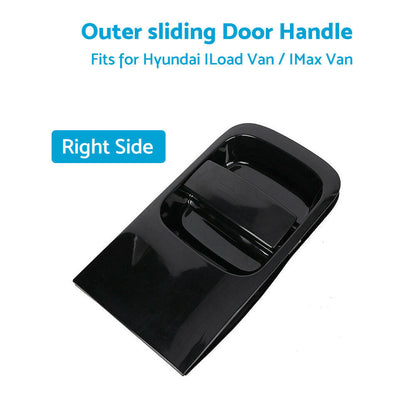 Right Hand Outer Sliding Door Handle Suitable for Hyundai iLoad Van iMax Van 2008-2019.