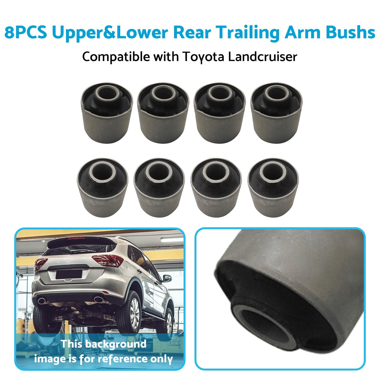 8x Upper and Lower Rear Trailing Arm Bush Kit Suitable for Toyota Landcruiser 80 105.