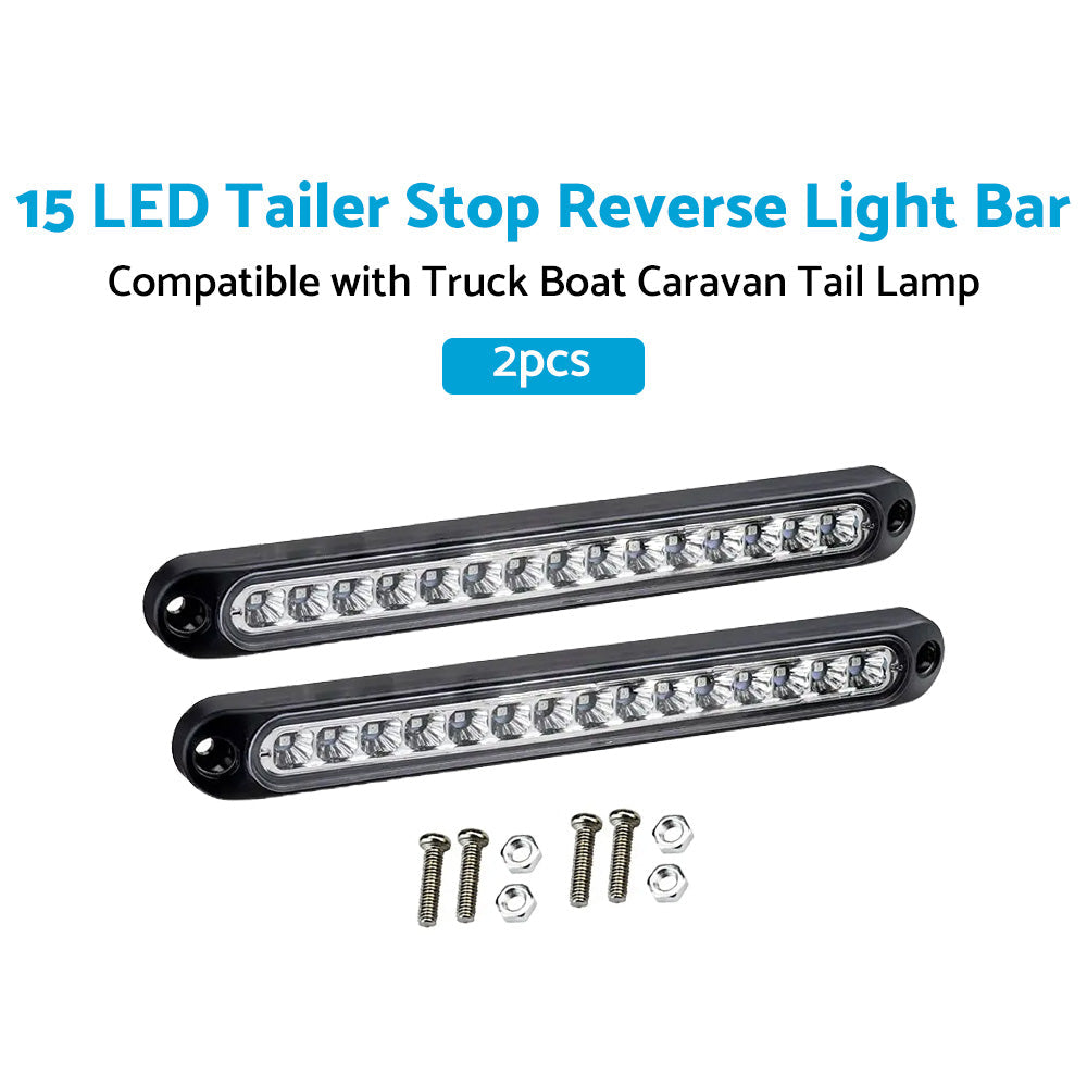 2x15 LED Tailer Stop Reverse Light Bar Suitable For Truck Boat Caravan Tail Lamp.