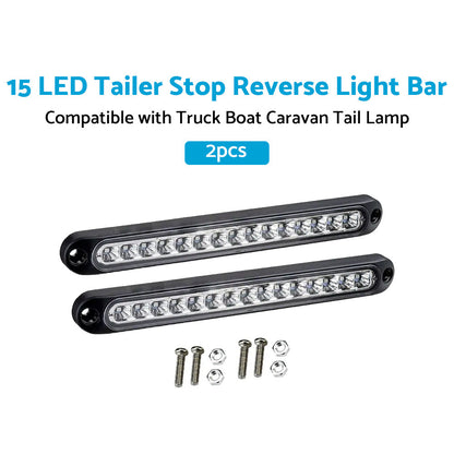 2x15 LED Tailer Stop Reverse Light Bar Suitable For Truck Boat Caravan Tail Lamp.
