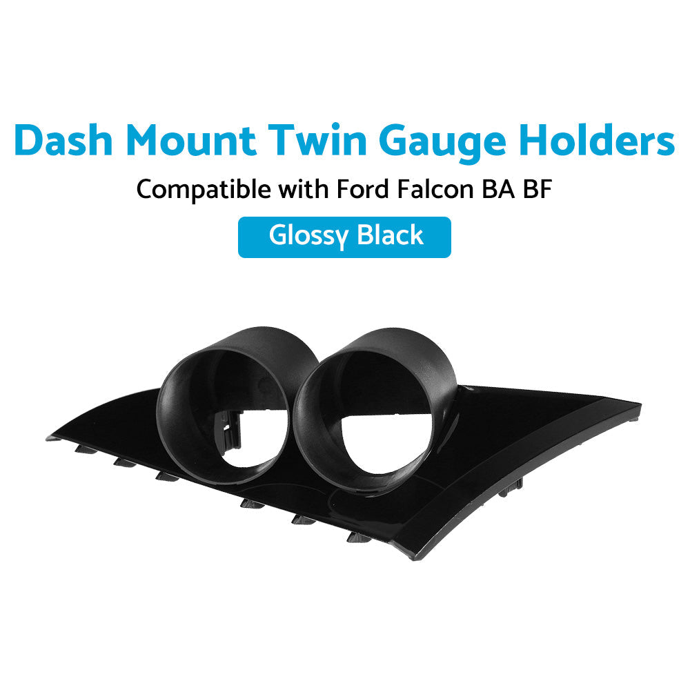 Dash Mount Twin Gauge 52mm Holders Suitable For Ford Falcon BA BF XR6 XR8 XR6T