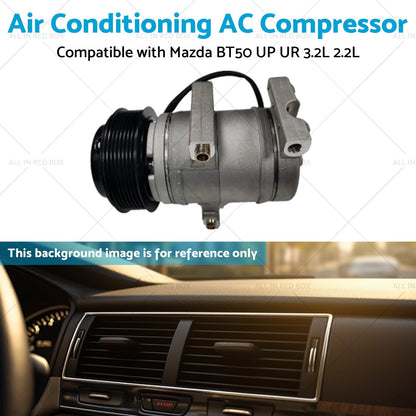 Air Conditioning AC Compressor Suitable for Mazda BT50 UP UR 3. 2L 2. 2L 11-19.